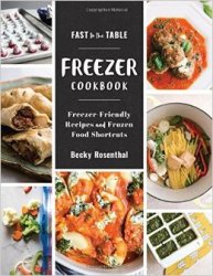 Fast to the Table Freezer Cookbook
