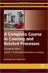 A Complete Course in Canning and Related Processes (1-3 Vol.)