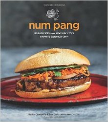 Num Pang: Bold Recipes from New York City's Favorite Sandwich Shop