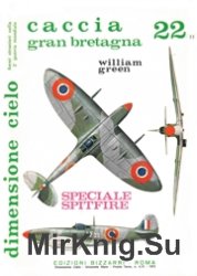Caccia Gran Bretagna: Speciale Spitfire (Dimensione Cielo 22/II)