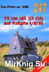 15 cm sIG 33 (Sf) auf PzKpfw I/II/III (Wydawnictwo Militaria 247)