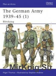 The German Army 1939-1945 (1): Blitzkrieg (Osprey Men-at-Arms 311)