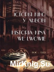     1896-1939 = Historia kina we Lwowie 1896-1939 rr.