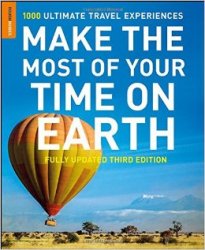 Make The Most Of Your Time On Earth