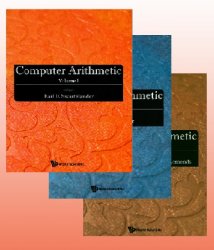 Computer Arithmetic: Volume I-III. Reprint Edition