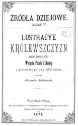 Lustracye krolewszczyzn ziem ruskich Wolynia, Podola i Ukrainy z pierwszej polowy XVII wieku