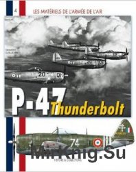 P-47 Thunderbolt Francais: 1943-1960