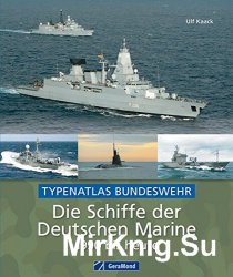 Die Schiffe der Deutschen Marine 1990 bis heute