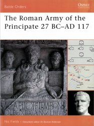 The Roman Army of the Principate 27 BCAD 117