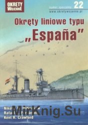 Okrety liniowe typu Espana - Okrety Wojenne Specjalne  22