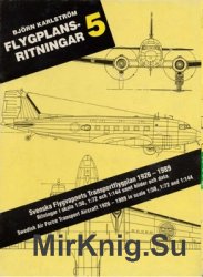 Svenska Flygvapnets Transportflygplan 1926 - 1989 (Flygplansritningar 5)