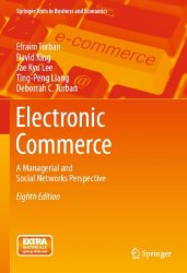Electronic Commerce: A Managerial and Social Networks Perspective, 8th Edition