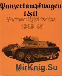 Panzerkampfwagen I & II German Light Tanks: 1935-45