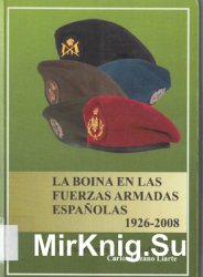 La Boina en las Fuerzas Armadas Espanolas 1926-2008