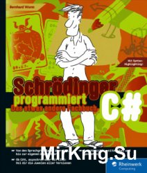Schrödinger programmiert C#. Das etwas andere Fachbuch
