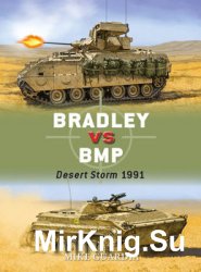 Bradley vs BMP: Desert Storm 1991 (Osprey Duel 75)