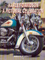 Harley-Davidson: A Pictorial Celebration