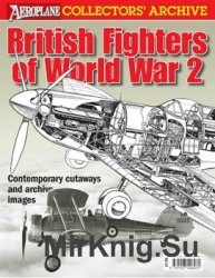 British Fighters of World War 2 (Aeroplane Collector's Archive)