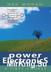 Power Electronics: A First Course