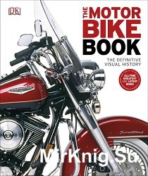 The motor bike book : the definitive visual history