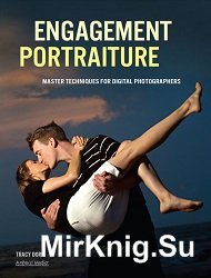 Engagement Portraiture - Master Techniques for Digital Photographers