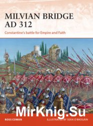 Milvian Bridge AD 312 (Osprey Campaign 296)