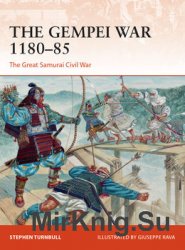 The Gempei War 1180-1185 (Osprey Campaign 297)