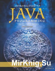 Introduction to Java Programming. Comprehensive Version. 10th Edition