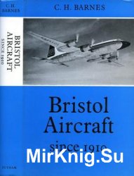 Bristol Aircraft Since 1910 (Putnam Aeronautical Books)