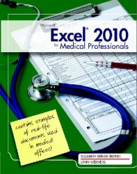 Microsoft Excel 2010 for Medical Professionals