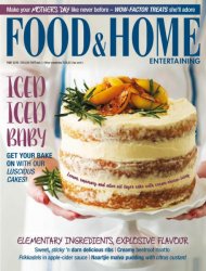 Food & Home Entertaining - May 2016