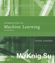 Introduction to Machine Learning, 3rd Edition