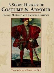 A Short History of Costume & Armour