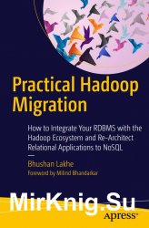 Practical Hadoop Migration