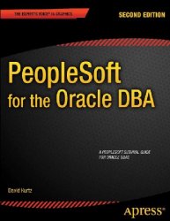 PeopleSoft for the Oracle DBA, 2nd Edition