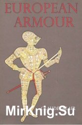 European Armour: Circa 1066 To Circa 1700