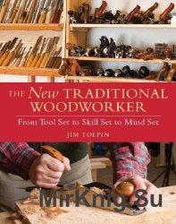 The New Traditional Woodworker