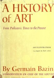 A History of Art: From Prehistoric Times to the Present