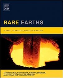 Rare Earths: Science, Technology, Production and Use