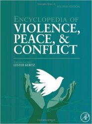 Encyclopedia of Violence, Peace and Conflict