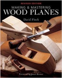 Making & Mastering Wood Planes