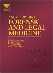 Encyclopedia of Forensic and Legal Medicine