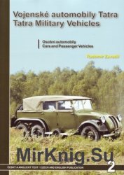 Vojenske Automobily Tatra v letech 1918 az 1945 / Tatra Military Vehicles From 1918 to 1945