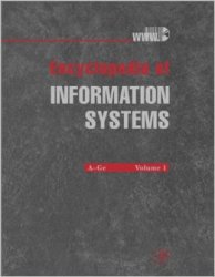 Encyclopedia of Information Systems: 4 Volume Set