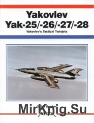 Yakovlev Yak-25/26/27/28: Yakovlev’s Tactical Twinjets (AeroFax)