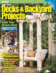 WOOD: Best-Ever Decks & Backyards Projects