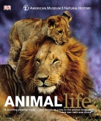 Animal Life: Secrets of the Animal World Revealed