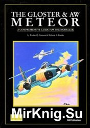 The Gloster & AW Meteor: A Comprehensive Guide for the Modeller (SAM Modellers Datafile 8)