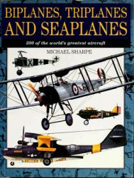 Biplanes, Triplanes and Seaplanes