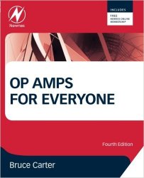 Op Amps for Everyone, 4th Edition